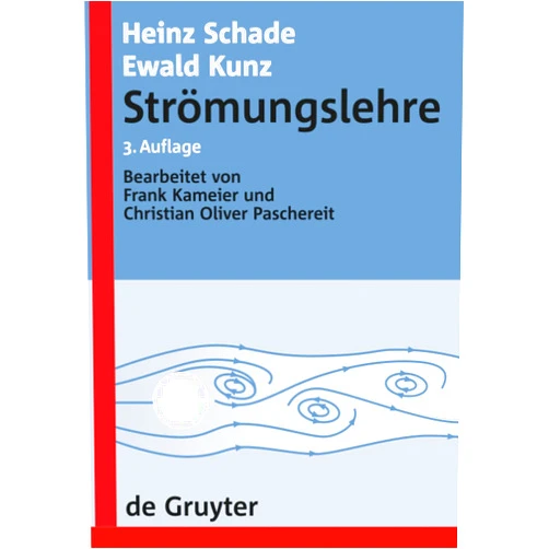 German Edition by Heinz Kunz (Author) Strömungslehre (De Gruyter Lehrbuch) (German Edition)