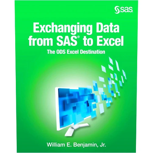 William E. Benjamin Jr. Exchanging Data From SAS® to Excel: The ODS Excel Destination