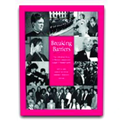 By Esq.; Hon. Margot Botsford; Hon. Patti B. Saris Et Al. Barbara F. Berenson (Author) Breaking Barriers: The Unfinished Story of Women Lawyers and Judges in Massachusetts