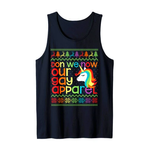 Gay Ugly Christmas Sweaters, Apparel, and Gifts Gay Christmas Rainbow Unicorn Don We Now Our Gay Apparel Tank Top