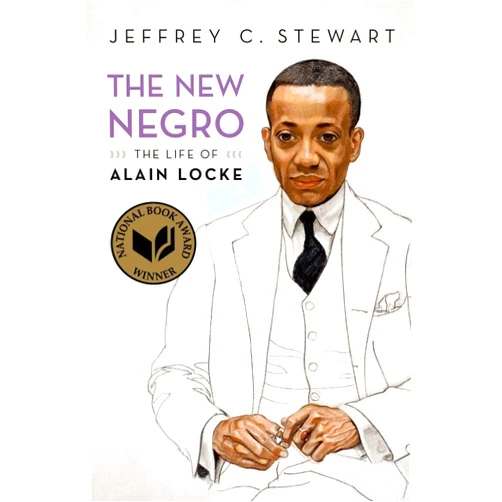 By Jeffrey C. Stewart (Author) The New Negro: The Life of Alain Locke