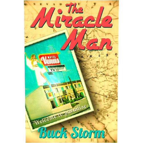 Buck Storm The Miracle Man
