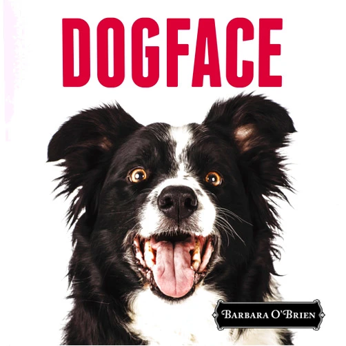 Barbara O'Brien DogFace