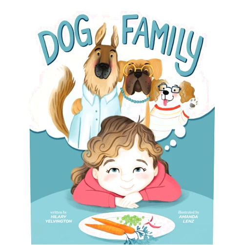 By Hilary Yelvington (Author), Amanda Lenz (Illustrator) Dog Family