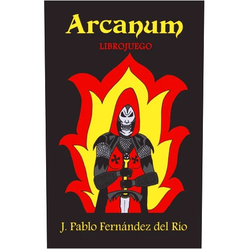 Spanish Edition by Juan Pablo Fernandez del Rio (Author) Arcanum: Librojuego (Spanish Edition)