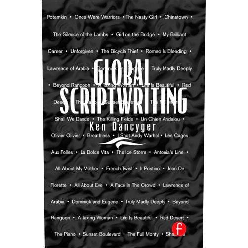 Ken Dancyger Global Scriptwriting