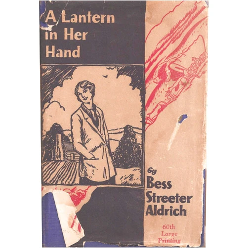 By Bess Streeter Aldrich (Author) A Lantern in Her Hand