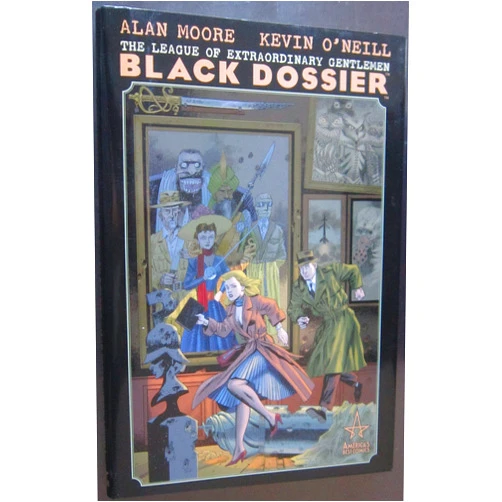 Alan Moore,Kevin O'Neill The League of Extraordinary Gentlemen: The Black Dossier