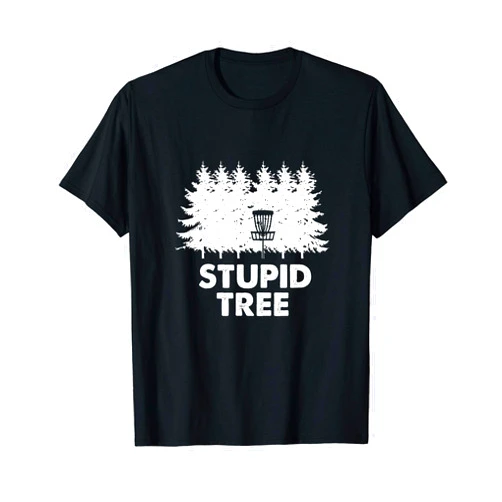 Forme Disc Golf Gifts Stupid Tree Funny Disc Golf Player Sports Lover T-Shirt