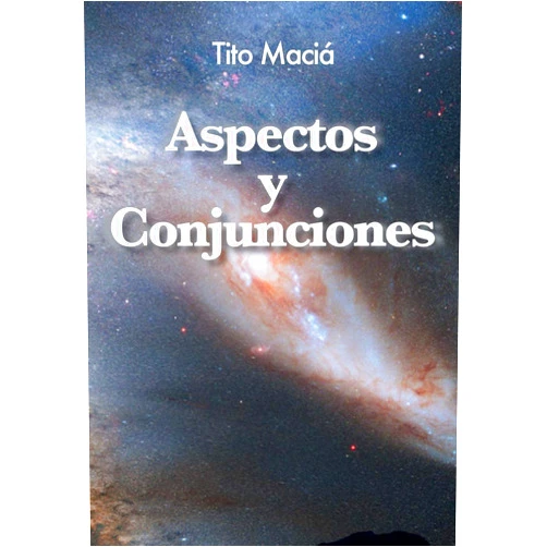 Spanish Edition by Tito Maciá (Author) Aspectos y Conjunciones (Spanish Edition)