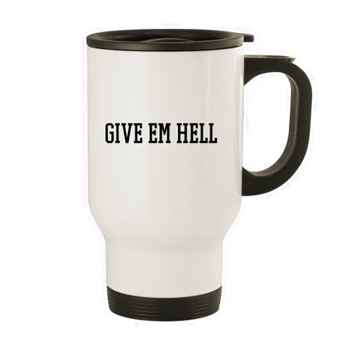 Molandra Products Give Em Hell - 14oz Stainless Steel Travel Mug, White