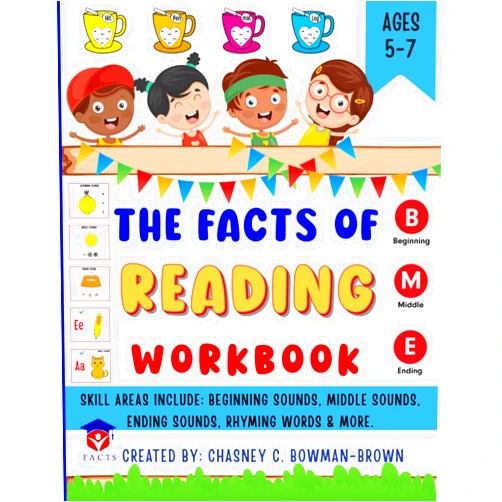 Chasney C Bowman-Brown The FACTS of Reading: Skill areas include: Beginning, Middle, ending sounds, rhyming words & more.