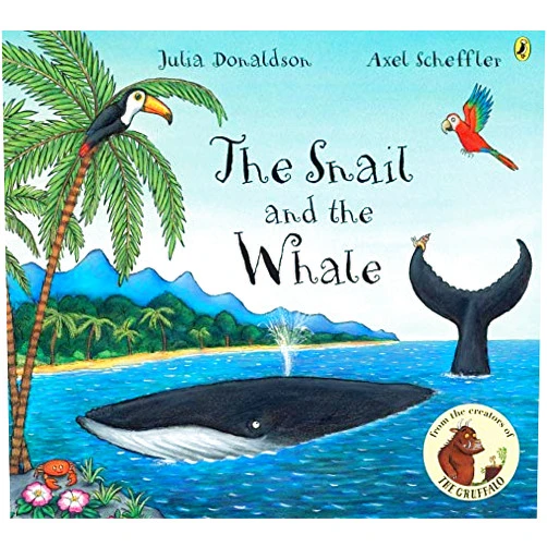 Julia Donaldson, Axel Scheffler The Snail and the Whale