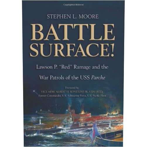 By Stephen L. Moore (Author) Battle Surface!: Lawson P. 