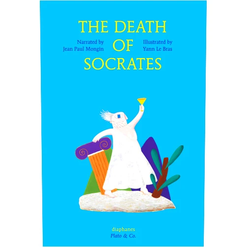 By Jean Paul Mongin (Author), Yann Le Bras (Illustrator), Anna Street (Translator) & 0 more Format: Kindle Edition The Death of Socrates (Plato & Co.)