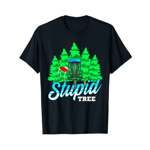 Disc Golf Designs Stupid Tree Funny Disc Golf Player Men Women T-Shirt