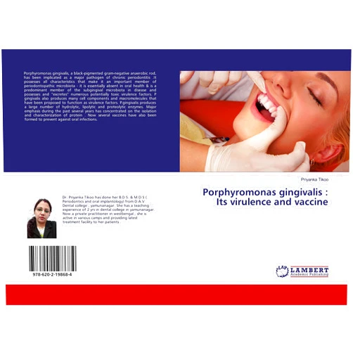 Priyanka Tikoo Porphyromonas gingivalis : Its virulence and vaccine