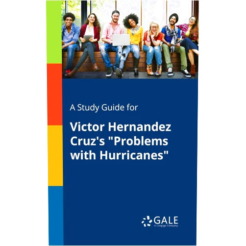 By Cengage Learning Gale (Author) A Study Guide for Victor Hernandez Cruz's 