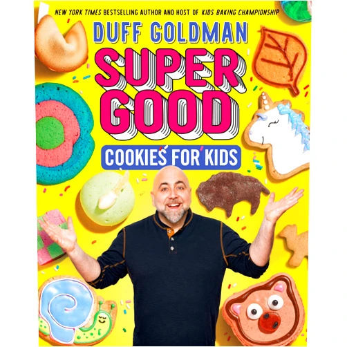 Duff Goldman Super Good Cookies for Kids