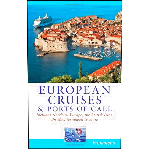 By Matt Hannafin (Author), Heidi Sarna (Author) Frommer's European Cruises and Ports of Call (Frommer's Cruises)