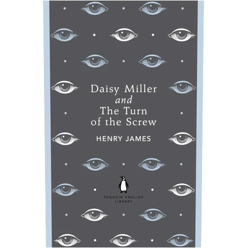Henry James Penguin English Library Daisy Miller and the Turn of the Screw (The Penguin English Library)