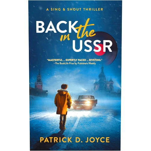 By Patrick D. Joyce (Author) Format: Kindle Edition Back in the USSR (Sing & Shout Book 1)