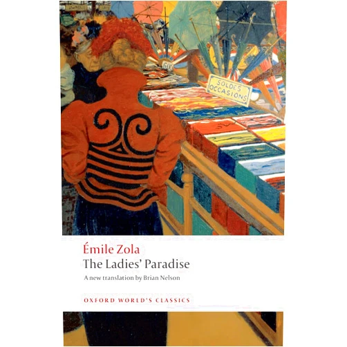 Émile Zola,Brian Nelson The Ladies' Paradise (Oxford World's Classics)