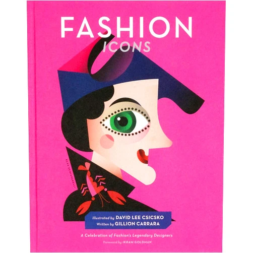 By David Lee Csicsko (Author), Ikram Goldman (Foreword), Gillion Carrara (Contributor) & 0 more Fashion Icons: A Celebration of Fashion's Legendary Designers (People Series)