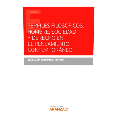 Spanish Edition by Daniel Terrón Santos (Author), José Luis Domínguez Alvarez (Author), Aranzadi (Editor) & 0 more Format: Kindle Edition Perfiles filosóficos. Hombre, Sociedad y Derecho en el pensamiento contemporáneo (Estudios) (Spanish Edition)