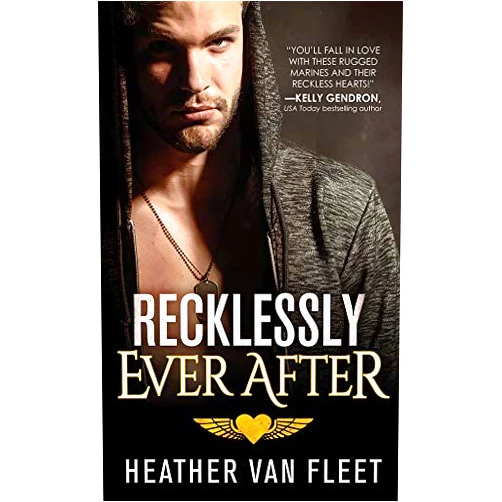 By Heather Van Fleet (Author) Format: Kindle Edition Recklessly Ever After (Reckless Hearts Book 3)