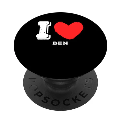 Expressing Love For Him Custom Name I Love Ben Bold Statement Name PopSockets Adhesive PopGrip