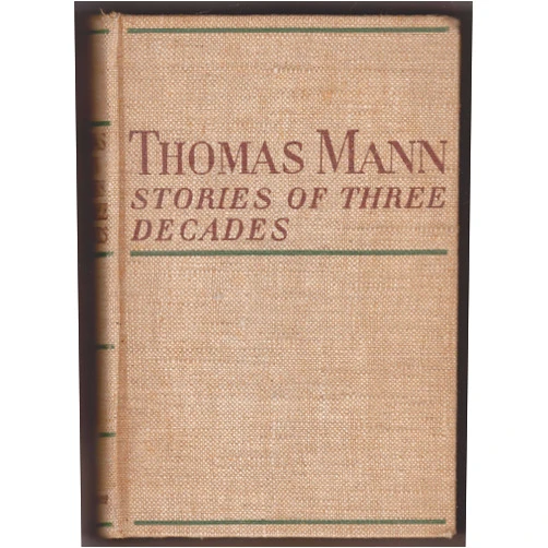 By Thomas Mann (Author) Stories of three decades;