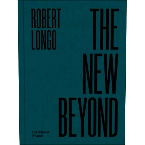 By Oona Doyle (Editor), Lian Giloth (Editor), Hella Pohl (Editor), Robert Longo (Artist), Qing Liu (Foreword), Dominique de Font-Réaulx (Contributor), Michel Tapié (Contributor) & 2 more Robert Longo: The New Beyond