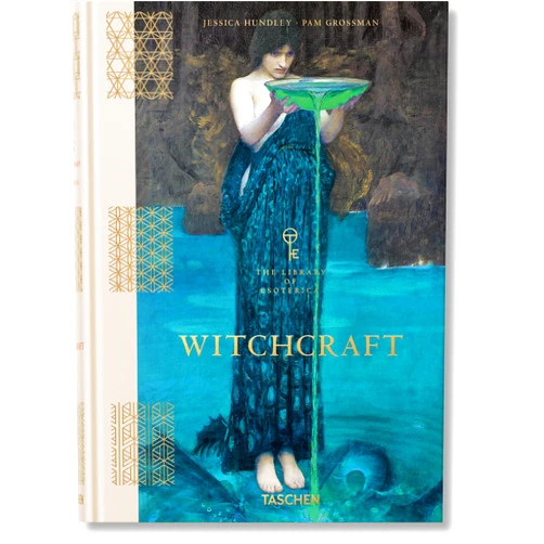 By Jessica Hundley (Editor), Pam Grossman (Editor) Witchcraft. The Library of Esoterica
