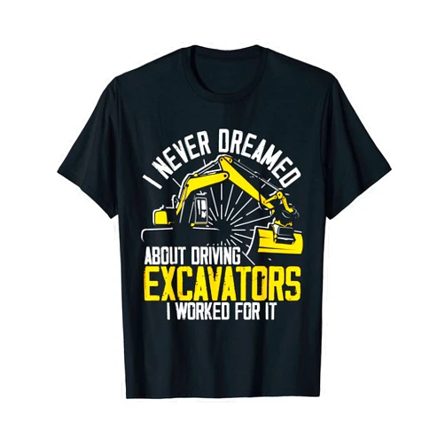 Heavy Equipment Operator Backhoe Driver Vehicles Excavator Operator Construction Worker Heavy Machine T-Shirt