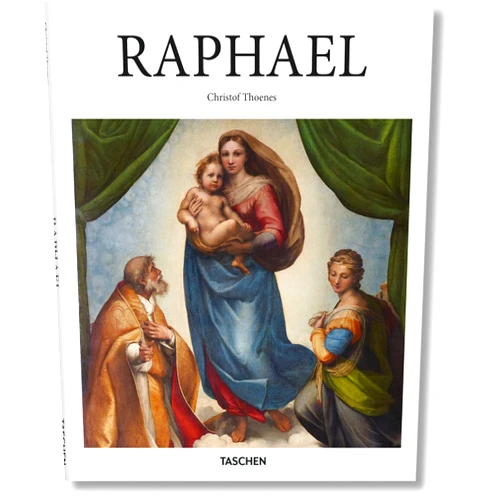 Christof Thoenes Raphael 1483-1520: The Invention of the High Renaissance