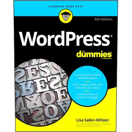 By Lisa Sabin-Wilson (Author) WordPress For Dummies (For Dummies (Computer/Tech))