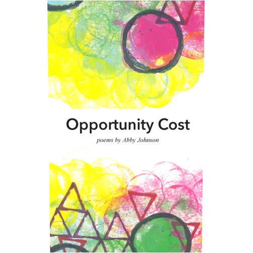 Abby Johnson Opportunity Cost