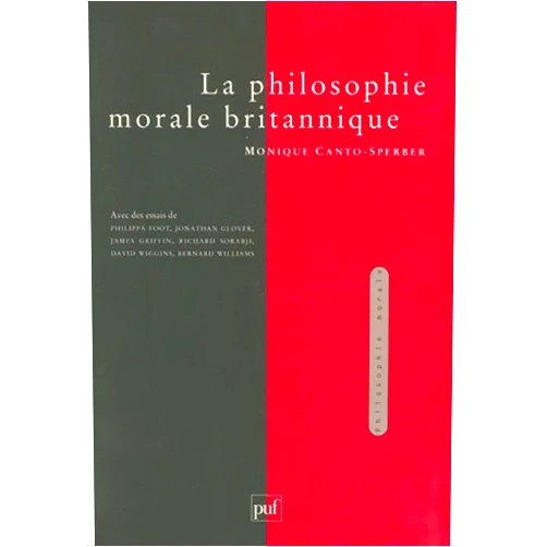 French Edition by Canto-sperber monique (Author), Monique Canto-Sperber (Series Editor) La philosophie morale britannique