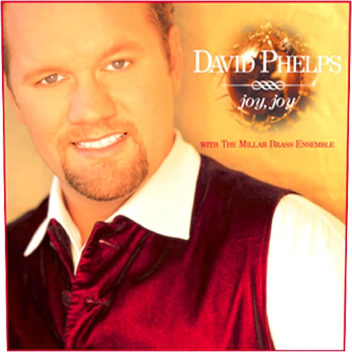 David Phelps Format: Audio CD Joy, Joy