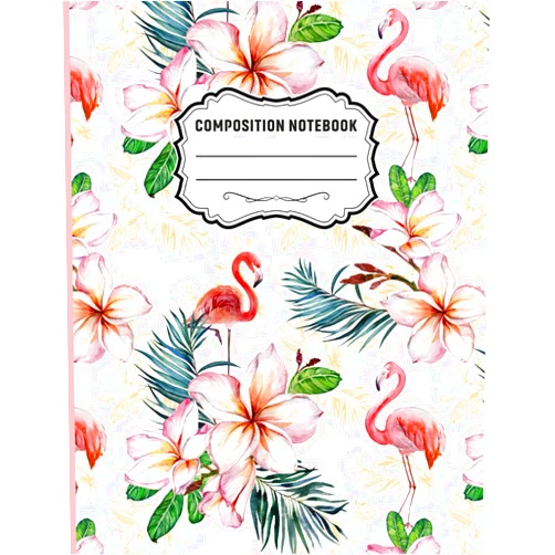 FCNBS Press Publication Composition Notebook: Flamingo Wide Ruled Notebook For Students And Teachers, Back to School Supplies, For Students and Teachers, Composition notebook For Women, Gift