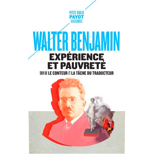 French Edition by Walter Benjamin (Author), Cédric Cohen-skalli (Translator), Élise Pestre (Preface) & 0 more Expérience et pauvreté: suivi de : 