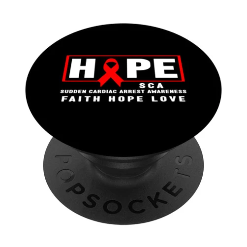 SCA Warrior - Sudden Cardiac Arrest Apparel. SCA Awareness Shirt - Hope Sudden Cardiac Arrest Awareness PopSockets Swappable PopGrip
