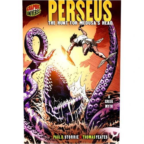 Paul D. Storrie,Thomas Yeates Perseus: The Hunt for Medusa's Head [A Greek Myth] (Graphic Myths and Legends)