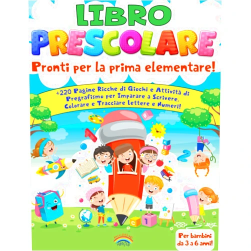 Italian Edition by Arcobaleno Magico (Author) Libro Prescolare 3-6 Anni: Pronti Per la prima Elementare! +220 Pagine Ricche di Giochi e Attività di Pregrafismo per Imparare a Scrivere, Colorare e Tracciare Lettere e Numeri! (Italian Edition)