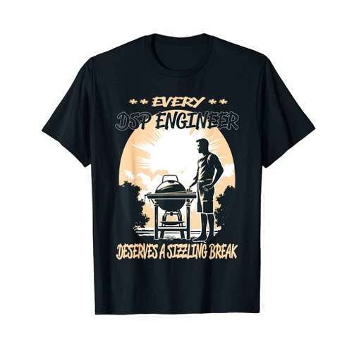 DSP ENGINEER Gifts DSP Engineer Funny BBQ Chef or Grill Fun T-Shirt