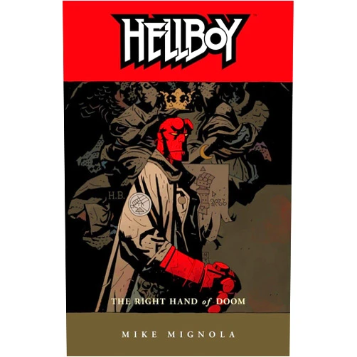 Mike Mignola Hellboy, Vol. 4: The Right Hand of Doom