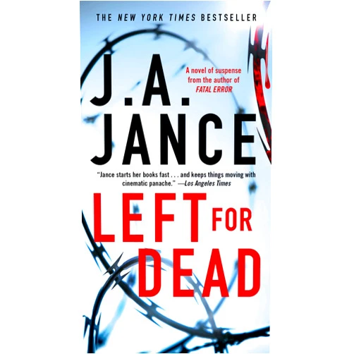 J.A. Jance Left for Dead: A Novel (Ali Reynolds Book 7)