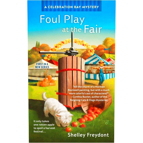 By Shelley Freydont (Author) Foul Play at the Fair (A Celebration Bay Mystery)