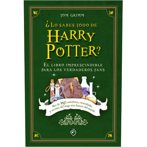 Spanish Edition by Tom Grimm (Author), Bea Galán (Translator) ¿Lo sabes todo de Harry Potter? (Spanish Edition)